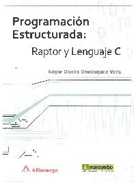 Programacin estructurada: Raptor y Lenguaje C