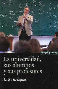 La universidad, sus alumnos y sus profesores