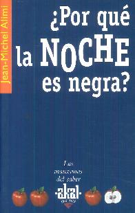 Por qu la Noche es Negra?