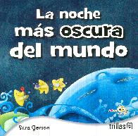 La Noche Mas Oscura del Mundo