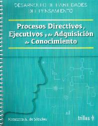 Procesos Directivos, Ejecutivos y de Adquisicin de Conocimiento