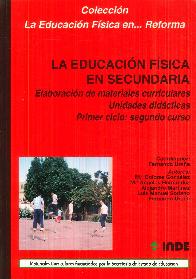 La educacin fsica en Secundaria : elaboracin de materiales curriculares, 2 ESO, 1 ciclo. Unidad