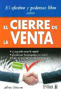 El Cierre de la Venta. El efectivo y poderoso libro sobre