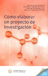 Como Elaborar un Proyecto de Investigacion