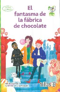 El Fantasma de la Fbrica de Chocolate