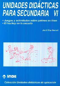 Unidades didacticas para Secundaria VI : patinaje y hockey