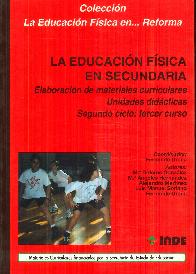 La educacin fsica en Secundaria : elaboracin de materiales curriculares, 3 ESO, 2 ciclo. Unida