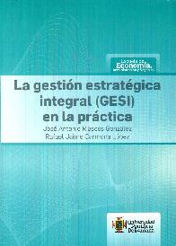 La Gestion Estrategica Integral (GESI) en la practica