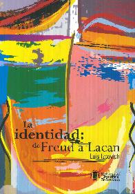 La identidad de Freud a Lacan