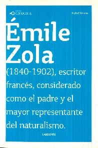 Emile Zola (1840-1902), escritor francs, considerado como el padre y el mayor representante del nat