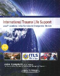 International Trauma Life Support para Proveedores de los Servicios de Emergencias Mdicas