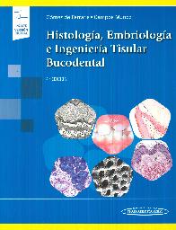 Histologa, Embriologa e Ingeniera Tisular Bucodental