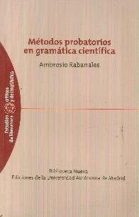 Metodos probatorios en gramatica cientifica