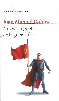 Nuevos Juguetes de la Guerra Fra