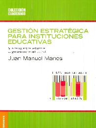Gestin estratgica para instituciones educativas