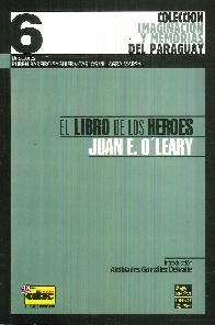 El libro de los heroes Juan E. O'Leary