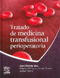 Tratado de medicina transfusional perioperatoria