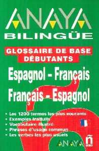 Anaya Bilingue Espagnol Francais Francais Espagn