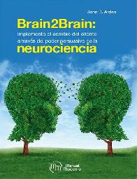 Brain2Brain: Implementa el cambio del cliente a travs del poder de la neurociencia