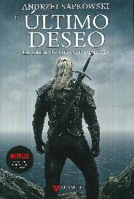El Ultimo deseo Libro 1. La Saga de Geralt de Rivia