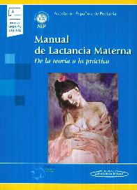 Manual de lactancia materna. De la teora a la prctica