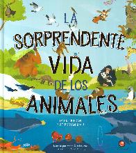 La sorprendente vida de los animales