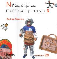 Nios, objetos, monstruos y maestros