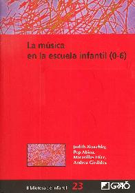 La msica en la escuela infantil 0-6