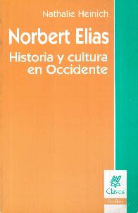 Norbert Elias Historia y cultura en Occidente