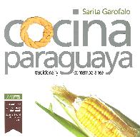Cocina paraguaya tradicional y contemporánea