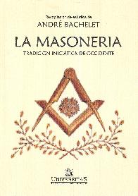 La Masonera. Tradicin inicitica de Occidente