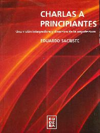 Charlas a Principiantes una visin integradora y dinmica de la arquitectura