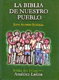 La Biblia de Nuestro Pueblo