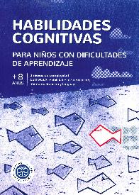 Habilidades Cognitivas para nios con dificultades de aprendizaje + 8 aos