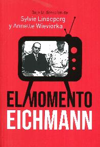 El momento Eichmann