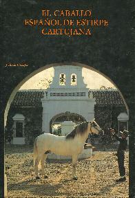 El Caballo espaol de estirpe cartujana