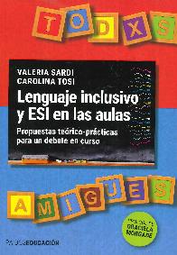 Lenguaje inclusivo y ESI en las aulas