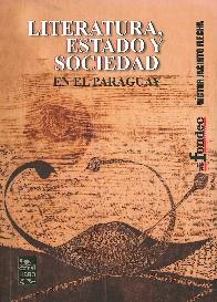 Literatura, estado y sociedad en el Paraguay