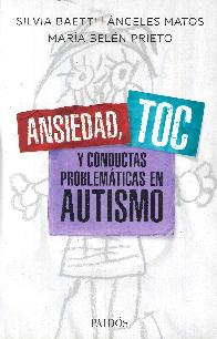 Ansiedad, TOC y conductas problemticas en autismo