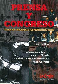 Prensa y congreso. Trama de relaciones y representacin social