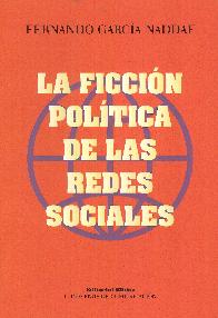 La ficcin poltica de las redes sociales