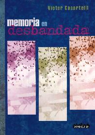 Memoria en desbandada