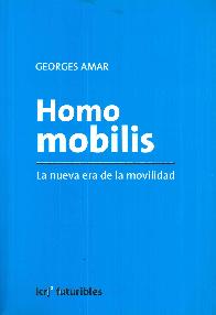 Homo Mobilis. La nueva era de la movilidad