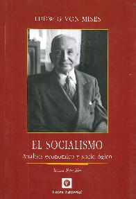 El Socialismo. Anlisis econmico y sociolgico