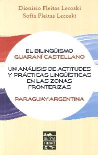 El bilinguismo guaran-castellano.