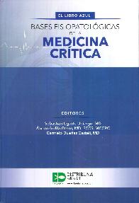 Bases Fisiopatolgicas de la Medicina Crtica El libro Azul