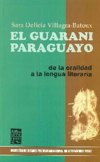 El Guaran Paraguayo: de la oralidad a la lengua literaria