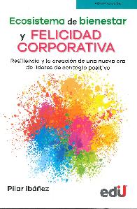 Ecosistema de Bienestar y Felicidad Corporativa