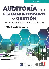 Auditora de los Sistemas Integrados de Gestin ISO 9001: 20105, ISO 14001: 2015, ISO 45001: 2018