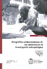 Etnografas Contemporaneas III: Las narrativas en la investigacin antropolgica